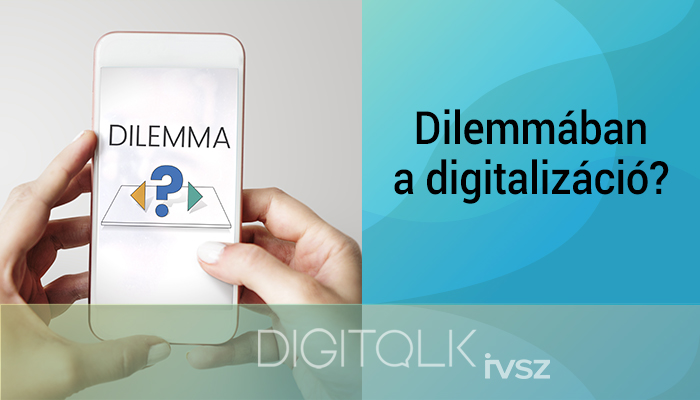 IVSZ DIGITALK Podcast: Dilemmában a digitalizáció? A Social Dilemma nyomába eredünk